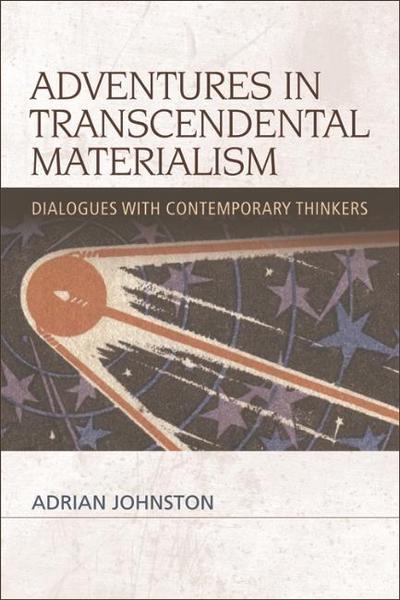 Adventures in Transcendental Materialism