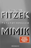Mimik von Sebastian Fitzek | Buch