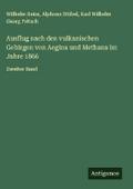 Ausflug nach den vulkanischen Gebirgen von Aegina und Methana im Jahre 1866