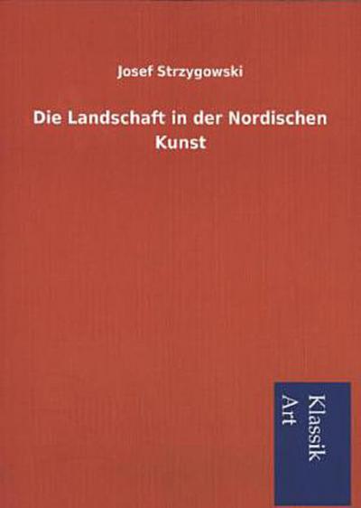 Die Landschaft in der Nordischen Kunst