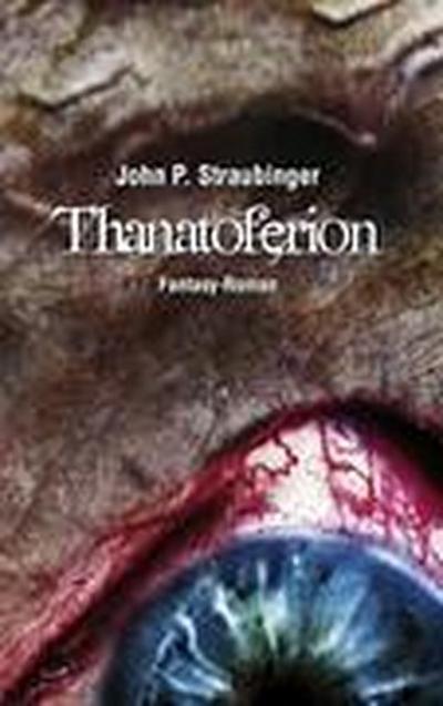 Straubinger, J: Thanatoferion