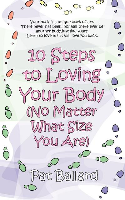 10 Steps to Loving Your Body (No Matter What Size You Are)