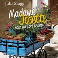 Madame Josette oder ein Dorf trumpft auf: Ungekürzte Lesung