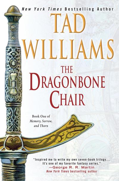 The Dragonbone Chair (Memory, Sorrow, and Thorn, Band 1)