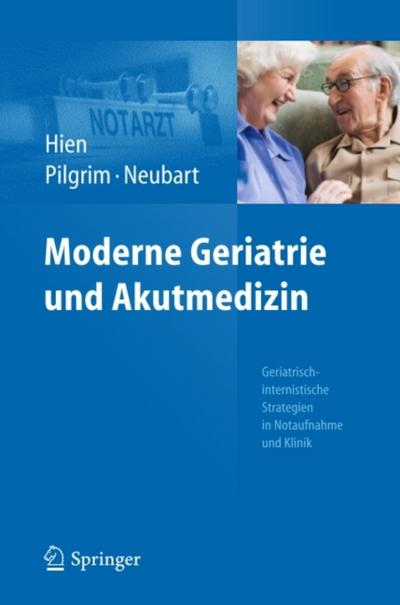 Moderne Geriatrie und Akutmedizin