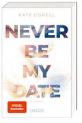 Never Be My Date