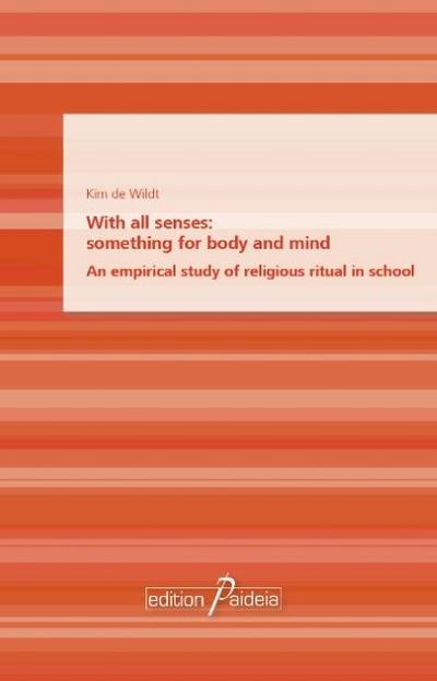 With all senses: Something for body and mind