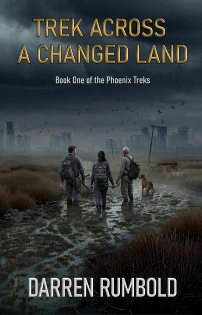 Trek Across a Changed Land