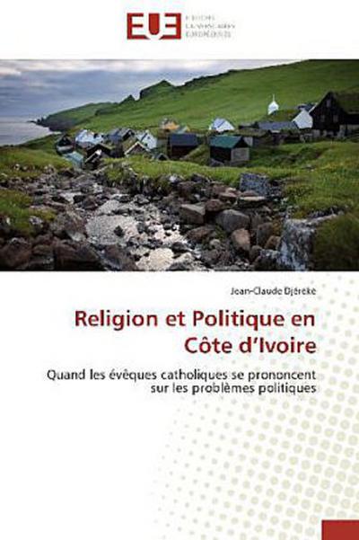 Religion et Politique en Côte d¿Ivoire