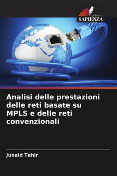 Analisi delle prestazioni delle reti basate su MPLS e delle reti convenzionali