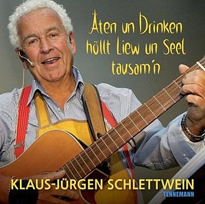 Äten un Drinken höllt Liew un Seel tausam’n, 1 Audio-CD