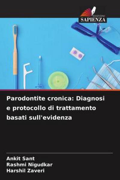Parodontite cronica: Diagnosi e protocollo di trattamento basati sull’evidenza