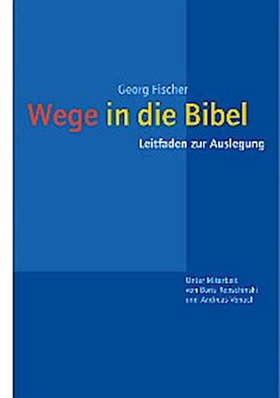 Wege in die Bibel