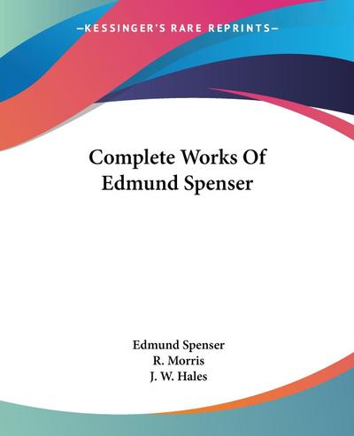 Complete Works Of Edmund Spenser