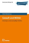 Gewalt und Militär: Erkundungen zu einem zwiespält