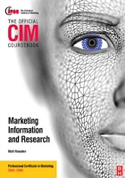 CIM Coursebook Market Information and Research