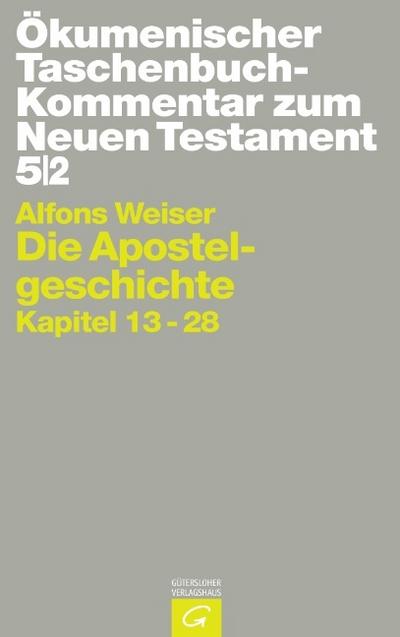 Die Apostelgeschichte, Kapitel 13-28