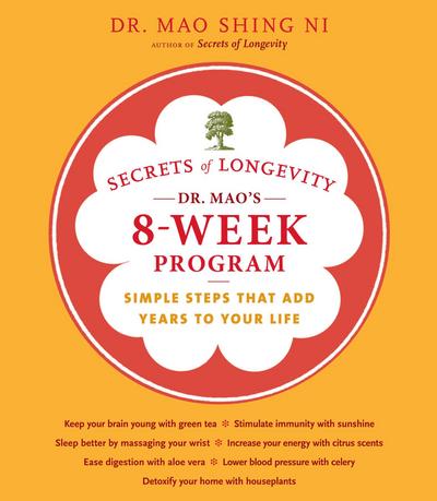 Secrets of Longevity: Dr. Mao’s 8-Week Program