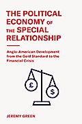 The Political Economy of the Special Relationship