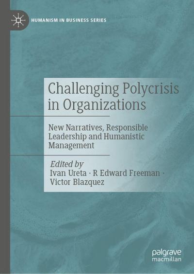 Challenging Polycrisis in Organizations