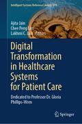 Digital Transformation in Healthcare Systems for Patient Care