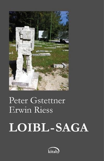 Gstettner, P: Loibl-Saga