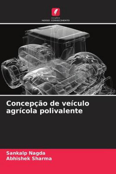 Concepção de veículo agrícola polivalente