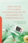 Green Healer Anti-Diabetic Nanomedicine for the Management of Diabetes Mellitus