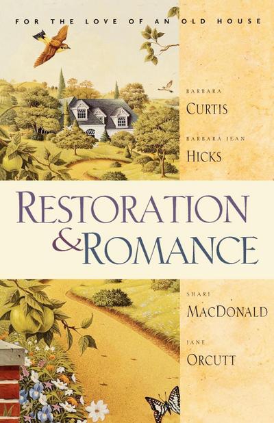 Restoration and Romance