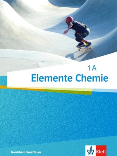Elemente Chemie. Ausgabe für Nordrhein-Westfalen ab 2017 Schülerbuch Klasse 7 (G8) bzw. Klassen 7/8 (G9)