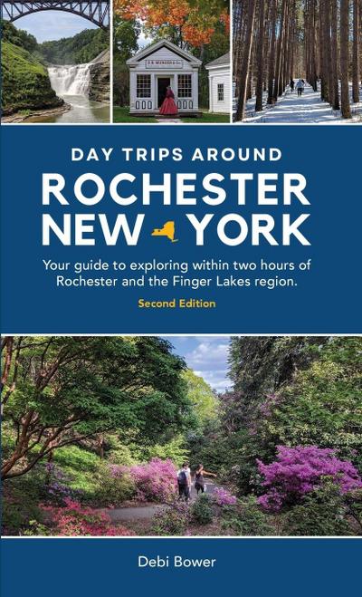 Day Trips Around Rochester, New York