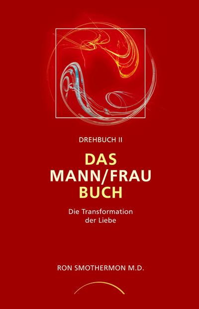 Drehbuch II - Das Mann/Frau Buch