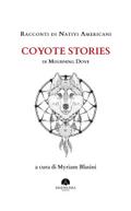 Racconti di Nativi Americani: Coyote Stories