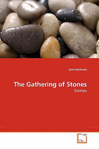 The Gathering of Stones