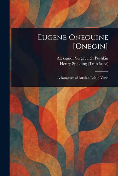 Eugene Oneguine [Onegin]