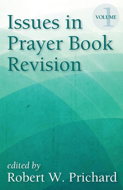 Issues in Prayer Book Revision