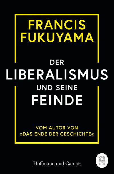 Der Liberalismus und seine Feinde
