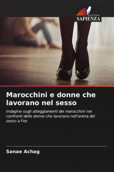 Marocchini e donne che lavorano nel sesso