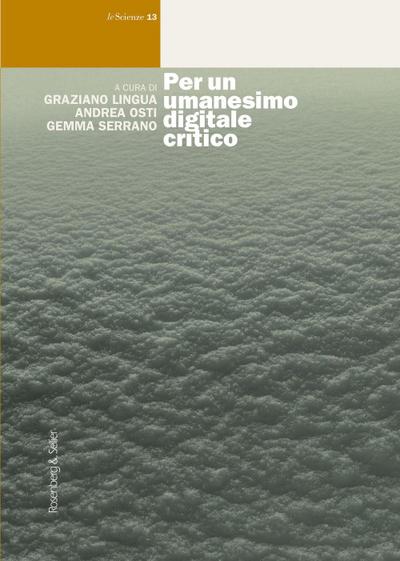 Per un umanesimo digitale critico