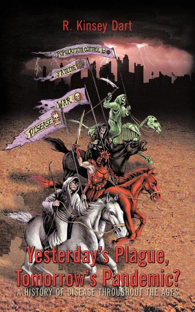 Yesterday’s Plague, Tomorrow’s Pandemic?