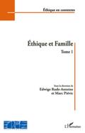 Ethique et Famille (Tome 1)