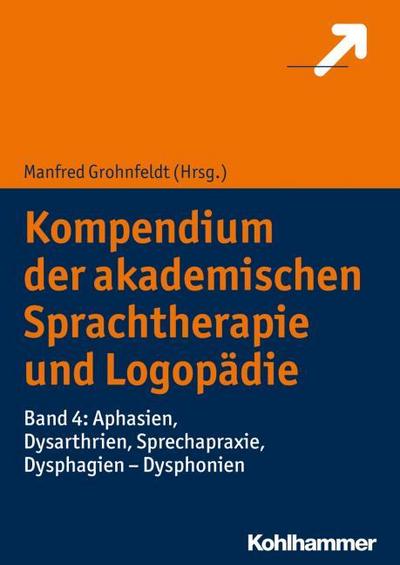 Kompendium der akademischen Sprachtherapie und Logopädie 4