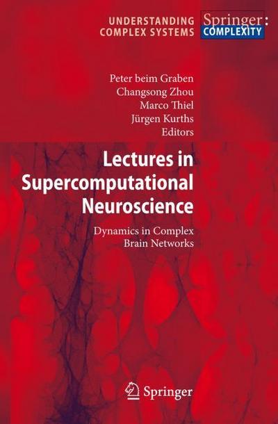 Lectures in Supercomputational Neurosciences