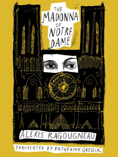 Ragougneau, A: Madonna of Notre Dame