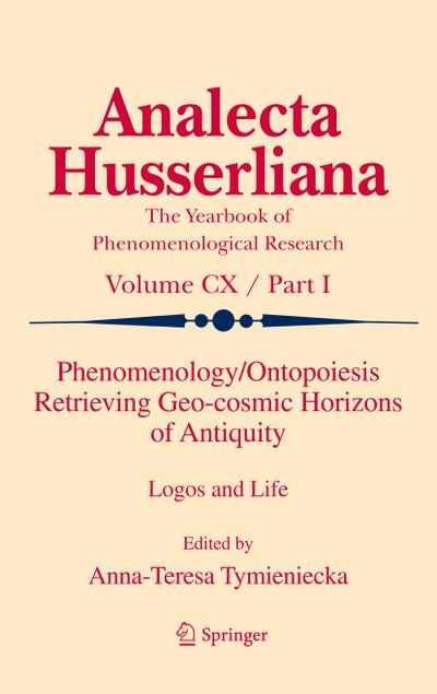 Phenomenology/Ontopoiesis Retrieving Geo-cosmic Horizons of Antiquity