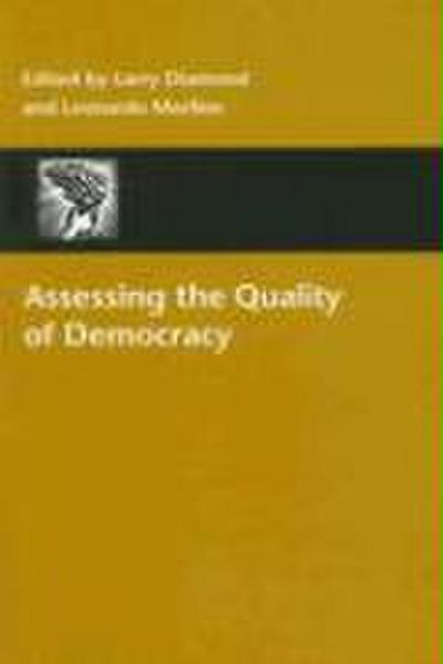 Assessing the Quality of Democracy
