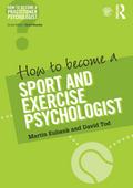 How to Become a Sport and Exercise Psychologist
