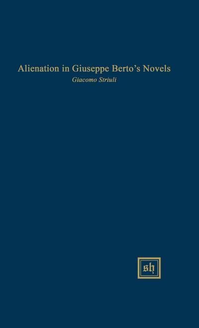 Alienation in Giuseppe Berto’s Novels