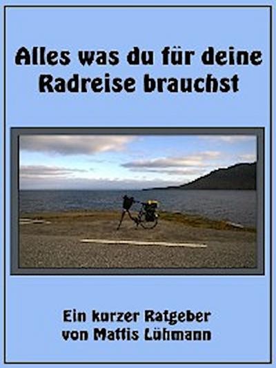 Alles was du für deine Radreise brauchst