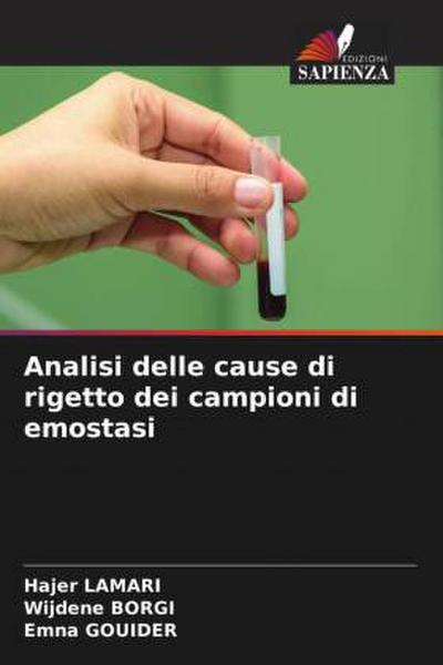 Analisi delle cause di rigetto dei campioni di emostasi